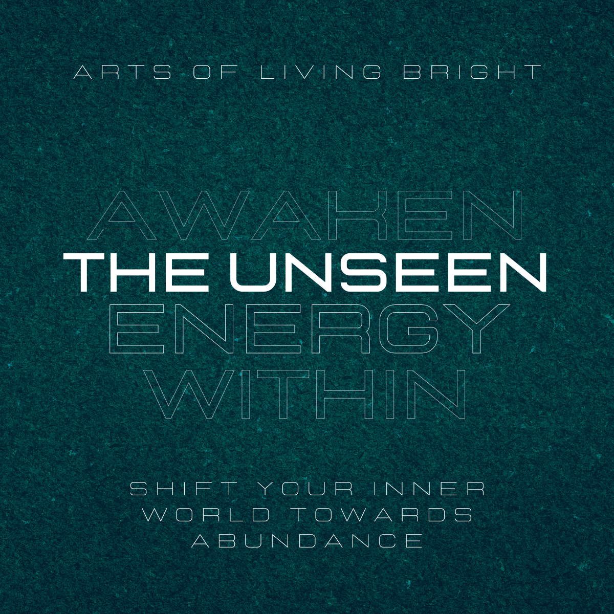 Awaken the Unseen Energy Within